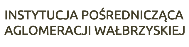 Instytucja Pośrednicząca Aglomeracji Wałbrzyskiej